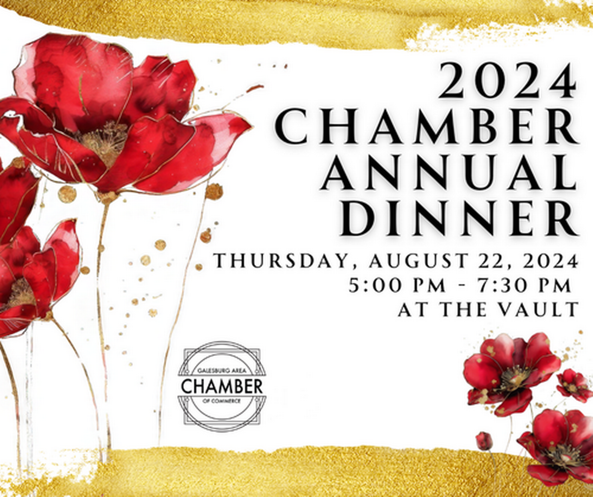 2024 Galesburg Area Chamber Annual Dinner & Excellence Awards - Aug 22 ...